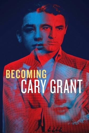 Becoming.Cary.Grant.2017.1080p.AMZN.WEBRip.DDP5.1.x264-monkee