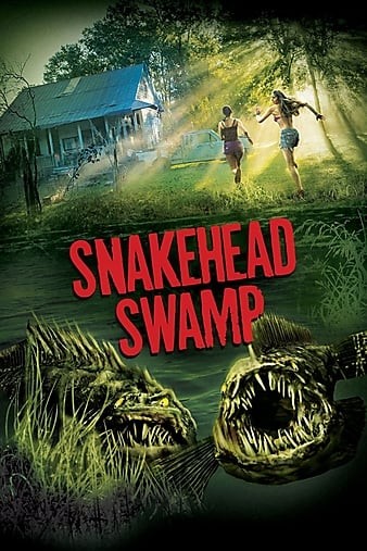 SnakeHead.Swamp.2014.1080p.AMZN.WEBRip.DDP5.1.x264-ABM
