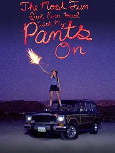 The.Most.Fun.Ive.Ever.Had.with.My.Pants.On.2012.720p.AMZN.WEBRip.DD2.0.x264-AJP69