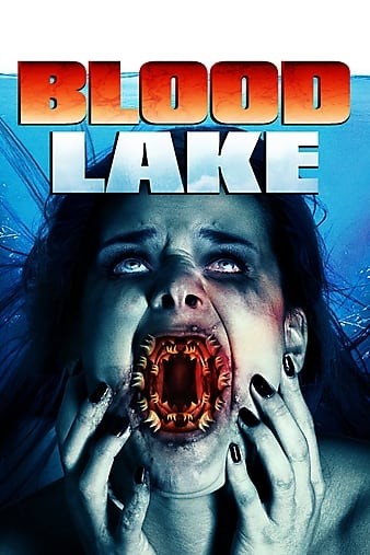 Blood.Lake.Attack.of.the.Killer.Lampreys.2014.1080p.BluRay.x264-PussyFoot