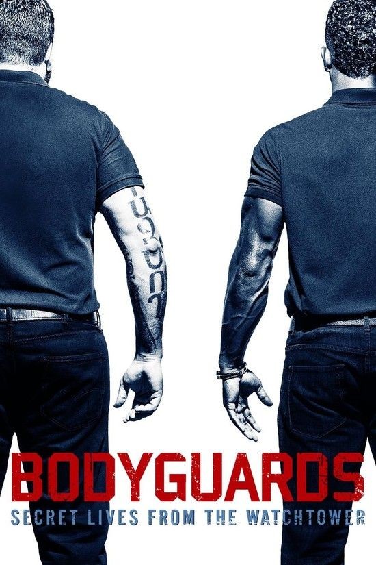 Bodyguards.Secret.Lives.from.the.Watchtower.2016.1080p.NF.WEBRip.DDP2.0.x264-QOQ