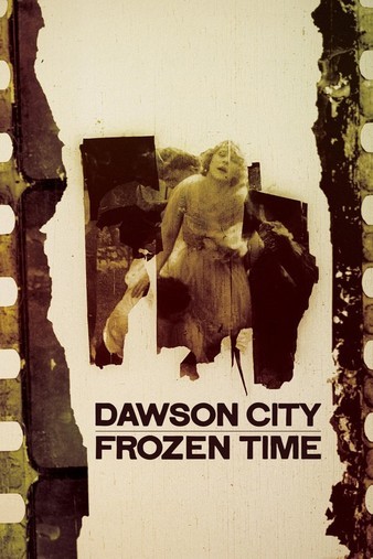 Dawson.City.Frozen.Time.2016.LIMITED.720p.BluRay.x264-BiPOLAR
