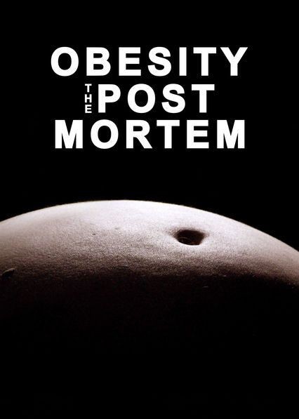 Obesity.The.Post.Mortem.2016.1080p.NF.WEBRip.DDP2.0.x264-TrollHD