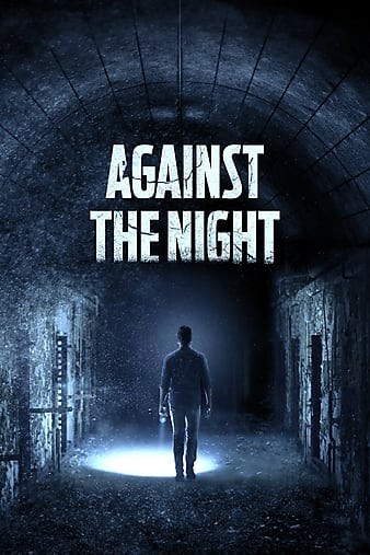 Against.The.Night.2017.720p.AMZN.WEBRip.AAC2.0.x264-NTG