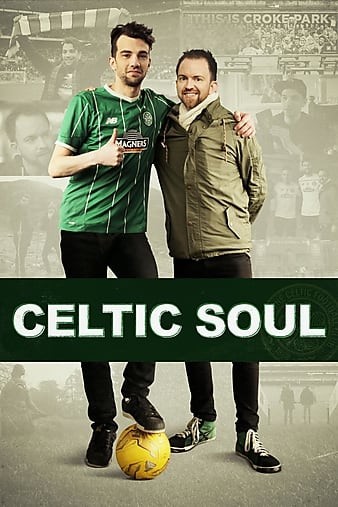 Celtic.Soul.2016.1080p.AMZN.WEBRip.DD5.1.x264-QOQ