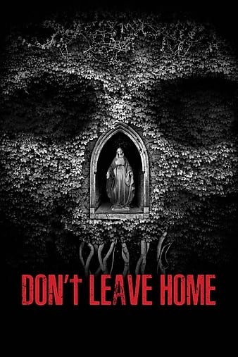 Dont.Leave.Home.2018.1080p.WEB-DL.DD5.1.H264-FGT